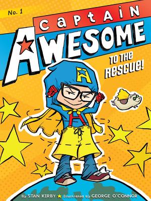 Cover Image for Captain Awesome to the Rescue! -- Stan Kirby, Paperback
