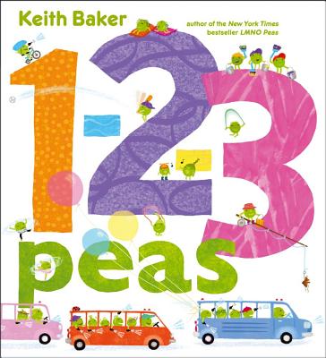 Cover Image for 1-2-3 Peas -- Keith Baker, Hardcover