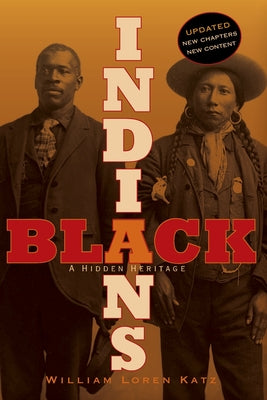 Cover Image for Black Indians: A Hidden Heritage -- William Loren Katz, Paperback