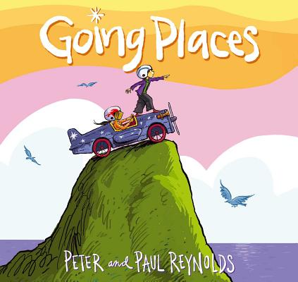 Cover Image for Going Places -- Paul A. Reynolds, Hardcover