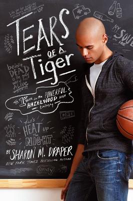 Cover Image for Tears of a Tiger -- Sharon M. Draper, Paperback