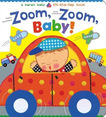 Cover Image for Zoom, Zoom, Baby! -- Karen Katz, Board Books