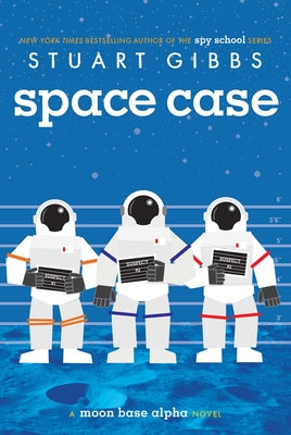 Cover Image for Space Case -- Stuart Gibbs, Paperback