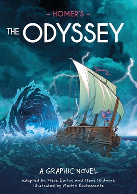 Cover Image for Classics in Graphics: Homer's the Odyssey: A Graphic Novel -- Martin Bustamante, Hardcover