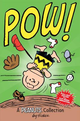 Cover Image for Charlie Brown: POW!: A Peanuts Collection -- Charles M. Schulz, Paperback