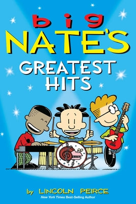 Cover Image for Big Nate's Greatest Hits: Volume 11 -- Lincoln Peirce, Paperback