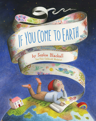 Cover Image for If You Come to Earth -- Sophie Blackall, Hardcover