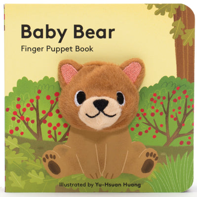 Cover Image for Baby Bear: Finger Puppet Book: (Finger Puppet Book for Toddlers and Babies, Baby Books for First Year, Animal Finger Puppets) -- Chronicle Books, Board Books