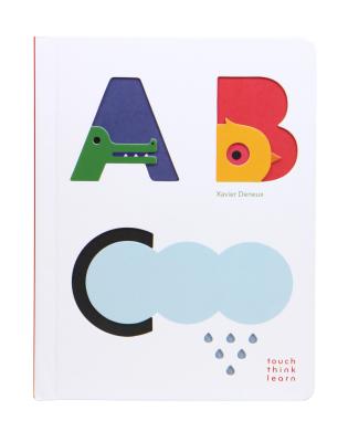 Cover Image for Touchthinklearn: ABC -- Xavier Deneux, Board Books