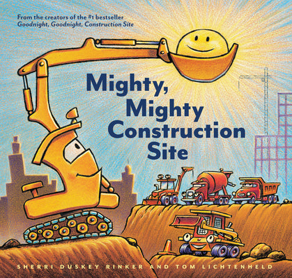 Cover Image for Mighty, Mighty Construction Site -- Sherri Duskey Rinker, Hardcover