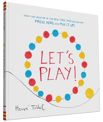 Cover Image for Let's Play! -- Herve Tullet, Hardcover
