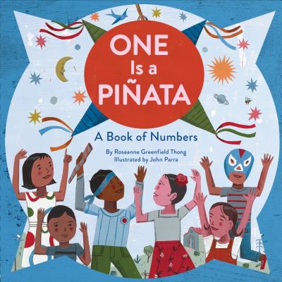 Cover Image for One Is a Pinata: A Book of Numbers -- Roseanne Thong, Hardcover