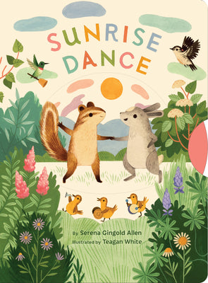 Cover Image for Sunrise Dance -- Serena Gingold Allen, Board Books