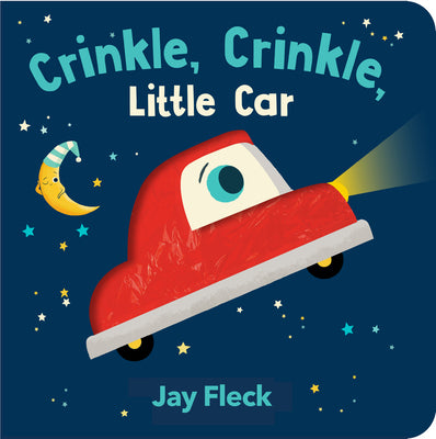 Cover Image for Crinkle Crinkle Little Car -- Jay Fleck, Board Books