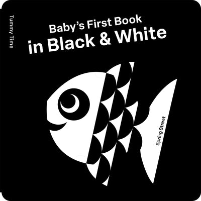 Cover Image for Spring Street Tummy Time: Baby's First Book in Black & White -- Alice Hoffmann, Board Books