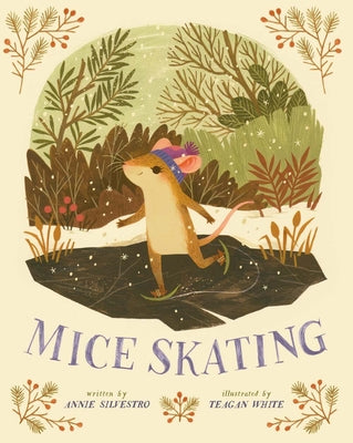 Cover Image for Mice Skating -- Annie Silvestro, Hardcover
