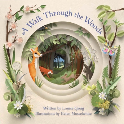 A Walk Through the Woods -- Louise Greig, Hardcover