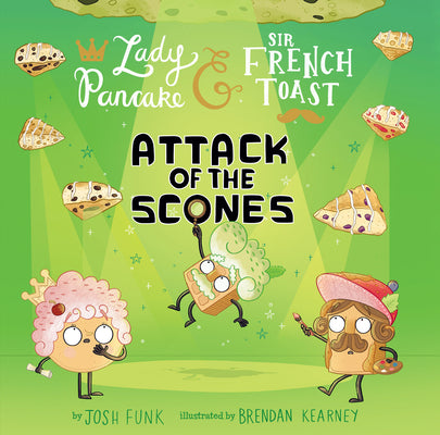 Cover Image for Attack of the Scones -- Josh Funk, Hardcover