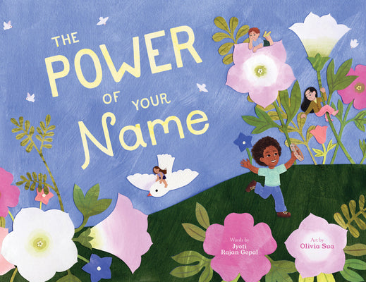 Cover Image for The Power of Your Name -- Jyoti Rajan Gopal, Hardcover