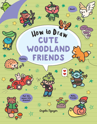 Cover Image for How to Draw Cute Woodland Friends -- Angela Nguyen, Paperback
