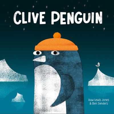 Cover Image for Clive Penguin -- Huw Lewis Jones, Hardcover
