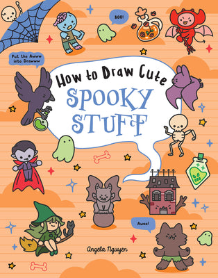 Cover Image for How to Draw Cute Spooky Stuff -- Angela Nguyen, Paperback