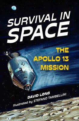 Cover Image for Survival in Space: The Apollo 13 Mission -- David Long, Paperback