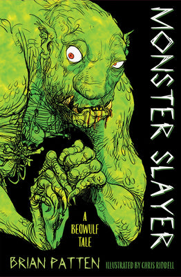 Cover Image for Monster Slayer: A Beowulf Tale -- Brian Patten, Paperback