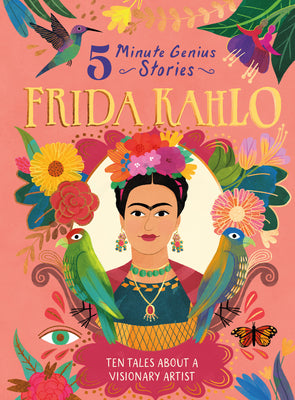 Cover Image for Frida Kahlo: 5-Minute Genius Stories -- Stephen Krensky, Hardcover