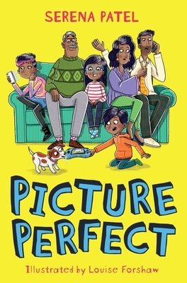 Cover Image for Picture Perfect -- Serena Patel, Paperback