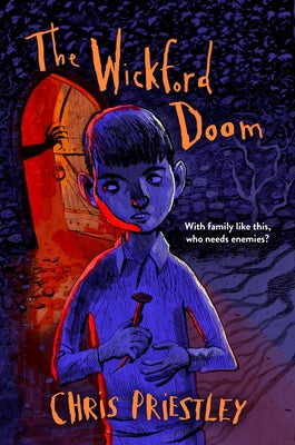 Cover Image for The Wickford Doom -- Chris Priestley, Paperback