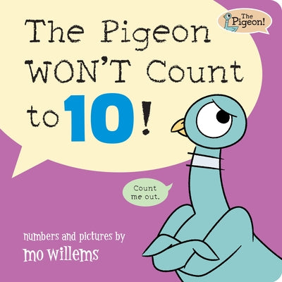 Cover Image for The Pigeon Won't Count to 10! -- Mo Willems, Board Books
