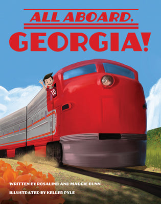 Cover Image for All Aboard, Georgia! -- Rosalind Bunn, Hardcover