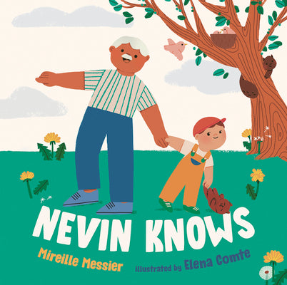 Cover Image for Nevin Knows -- Mireille Messier, Hardcover