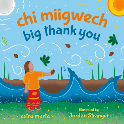 Cover Image for CHI Miigwech, Big Thank You -- Astra Márta, Hardcover
