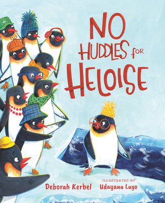 Cover Image for No Huddles for Heloise -- Deborah Kerbel, Hardcover