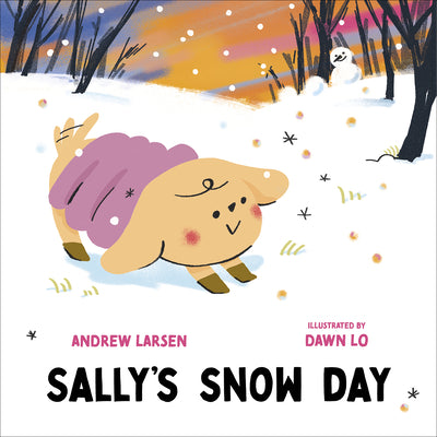 Cover Image for Sally's Snow Day -- Andrew Larsen, Hardcover
