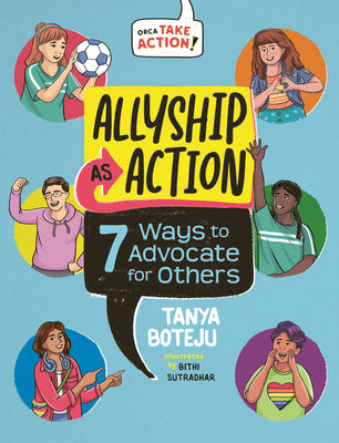 Cover Image for Allyship as Action: 7 Ways to Advocate for Others -- Tanya Boteju, Hardcover