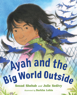 Cover Image for Ayah and the Big World Outside -- Souad Shehab, Hardcover