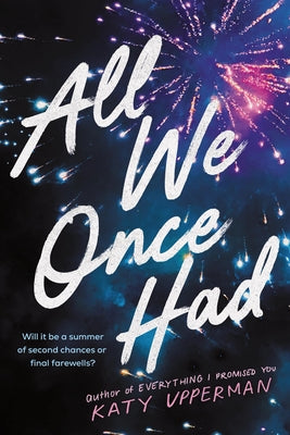 Cover Image for All We Once Had -- Katy Upperman, Paperback