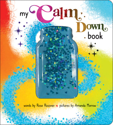 Cover Image for My Calm Down Book -- Amanda Morrow, Board Books