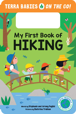 Cover Image for My First Book of Hiking -- Stephanie Puglisi, Board Books