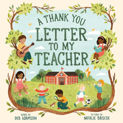 Cover Image for A Thank You Letter to My Teacher -- Deb Adamson, Hardcover
