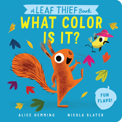 Cover Image for A Leaf Thief Book: What Color Is It? -- Alice Hemming, Board Books