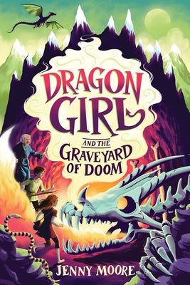 Cover Image for Dragon Girl and the Graveyard of Doom -- Jenny Moore, Hardcover