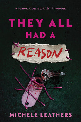 Cover Image for They All Had a Reason -- Michele Leathers, Paperback
