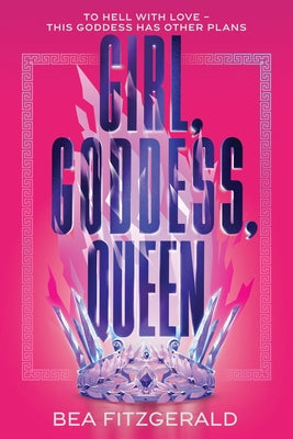 Cover Image for Girl, Goddess, Queen (Standard Edition) -- Bea Fitzgerald, Paperback