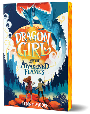 Cover Image for Dragon Girl and the Awakened Flames (Deluxe Edition) -- Jenny Moore, Paperback