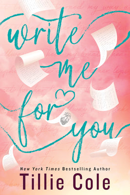 Cover Image for Write Me for You -- Tillie Cole, Paperback