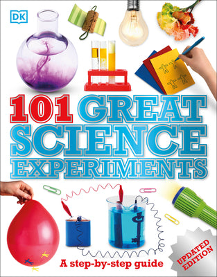 Cover Image for 101 Great Science Experiments: A Step-By-Step Guide -- Neil Ardley, Paperback